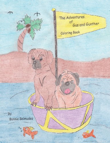 Stock image for Adventures of Gus and Gunther - Coloring Book for sale by Revaluation Books