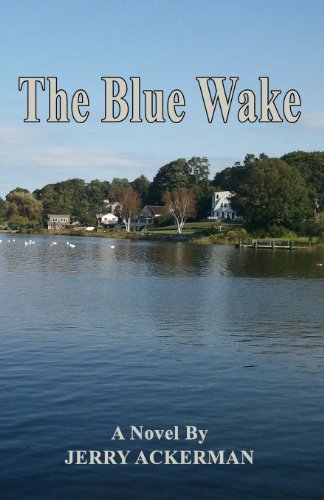 Stock image for The Blue Wake for sale by Harbor Books LLC