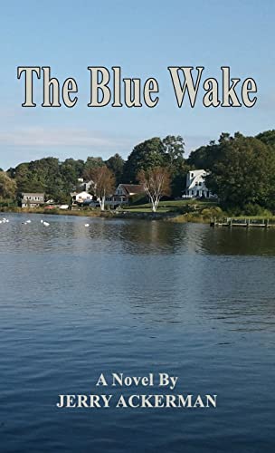 Stock image for The Blue Wake for sale by Lucky's Textbooks