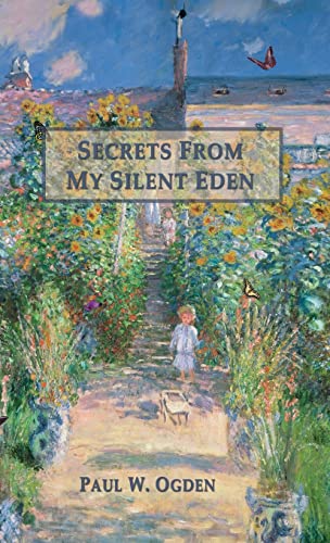 Stock image for Secrets from My Silent Garden for sale by Better World Books