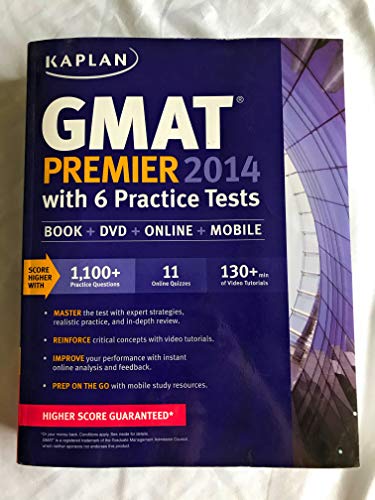 Kaplan GMAT Premier 2014 with 6 Practice Tests: book + online + DVD + mobile - Kaplan