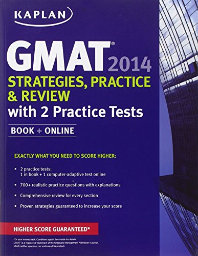 Kaplan GMAT 2014 Strategies, Practice, and Review with 2 Practice Tests: book + online - Kaplan