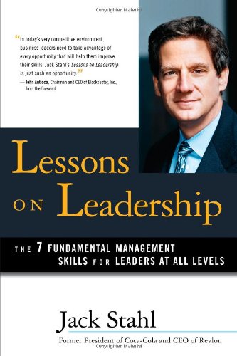 9781618653383: Lessons on Leadership: The 7 Fundamental Management Skills for Leaders at All Levels