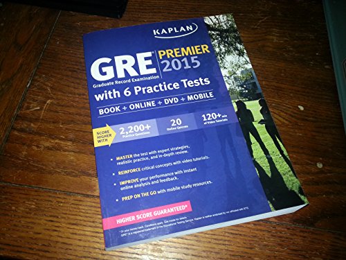 GRE? Premier 2015 with 6 Practice Tests: Book + DVD + Online + Mobile (Kaplan Test Prep)