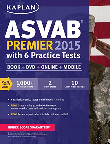9781618657589: Kaplan ASVAB Premier 2015 with 6 Practice Tests: Book + DVD + Online + Mobile (No Series)