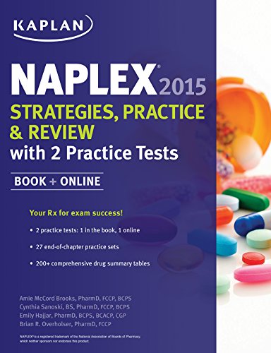 Beispielbild fr NAPLEX 2015 : Strategies, Practice, and Review with 2 Practice Tests zum Verkauf von Better World Books