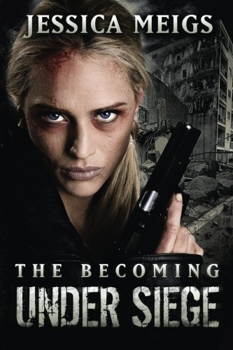 9781618682406: The Becoming: Under Siege (Book 4)