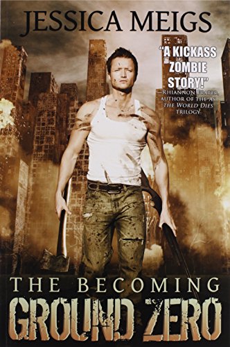 Beispielbild fr The Becoming: Ground Zero (The Becoming Book 2) zum Verkauf von SecondSale