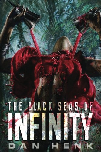 9781618684677: The Black Seas of Infinity