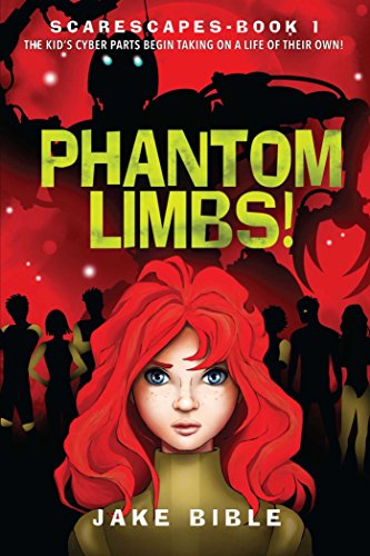 Stock image for ScareScapes Book One: Phantom Limbs! (1) for sale by Wonder Book