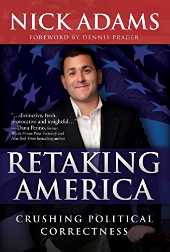 Beispielbild fr Retaking America: Crushing Political Correctness zum Verkauf von Wonder Book