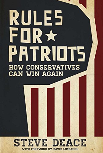 Stock image for Rules for Patriots: How Conservatives Can Win Again for sale by ZBK Books