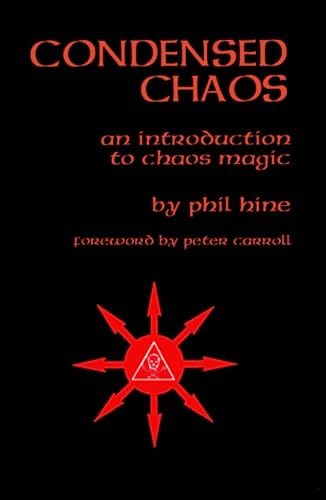 Stock image for Condensed Chaos: An Introduction to Chaos Magic for sale by California Books