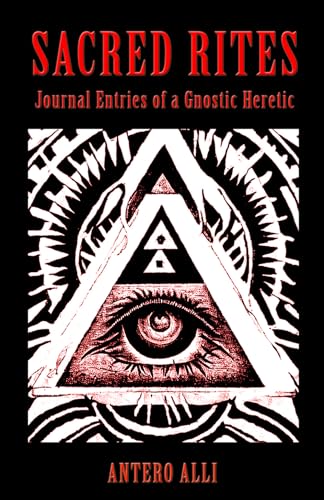 Stock image for Sacred Rites: Journal Entries of a Gnostic Heretic (Paperback) for sale by AussieBookSeller