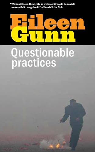 Questionable Practices: Stories (9781618730756) by Gunn, Eileen