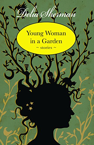 Stock image for Young Woman in a Garden: Stories for sale by Open Books