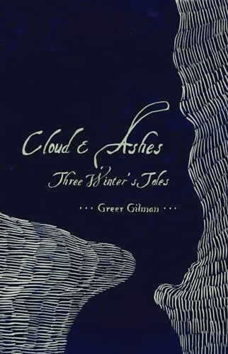 Imagen de archivo de Cloud & ashes: three winter's tales a la venta por Inkberry Books