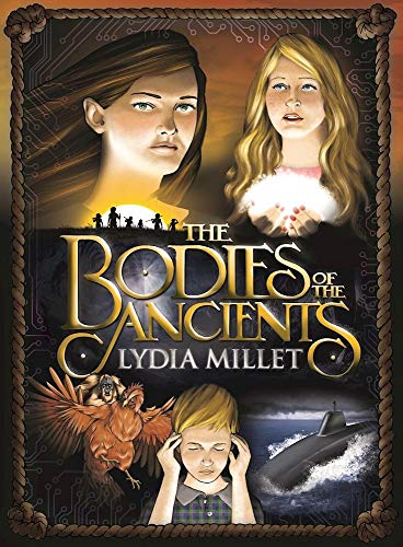9781618731289: The Bodies of the Ancients (The Dissenters Series)