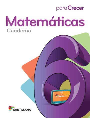 9781618752857: Para Crecer Matemticas 6 Cuaderno Santillana 2015-2016 Isbn: 9781618752857