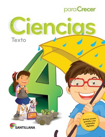 9781618752963: Para Crecer Ciencias 4 Texto Santillana 2015-2016 Isbn : 9781618752963