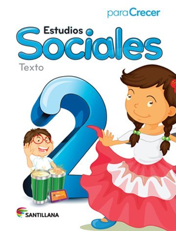 9781618753120: Para Crecer Estudios Sociales 2 Texto 2015-2016 Santillana Isbn: 9781618753120