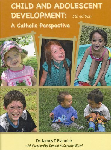 Stock image for Child and Adolescent Development: A Catholic Perspective for sale by GoldBooks