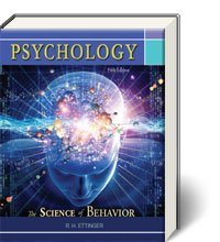 PSYCHOLOGY:SCIENCE OF BEHAVIOR (9781618825780) by Ettinger