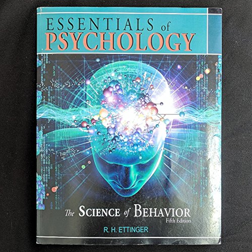 Imagen de archivo de ESSENTIALS OF PSYCHOLOGY:SCIENCE OF. [Paperback] R.H. Ettinger a la venta por BooksRun