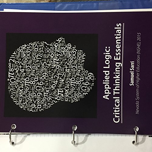 9781618827869: Applied Logic: Critical Thinking Essentials