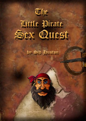Beispielbild fr The Little Pirate Sex Quest zum Verkauf von ThriftBooks-Dallas