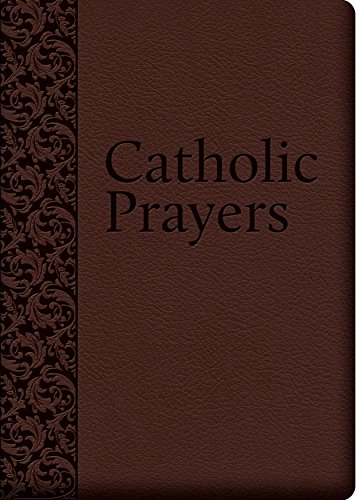 9781618900647: Catholic Prayers: Compiled from Traditional Sources