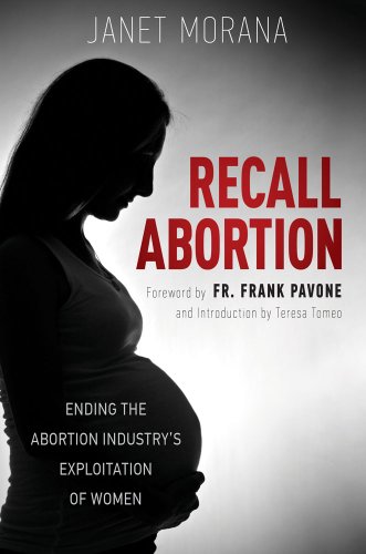 Beispielbild fr Recall Abortion : Ending the Abortion Industry's Exploitation of Women zum Verkauf von Better World Books