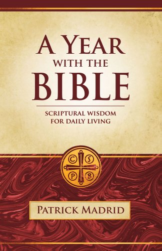 Beispielbild fr A Year With the Bible: Scriptural Wisdom for Daily Living zum Verkauf von WorldofBooks