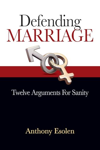 Beispielbild fr Defending Marriage: Twelve Arguments for Sanity zum Verkauf von Dalton Books