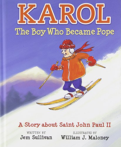 Beispielbild fr Karol, The Boy Who Became Pope: A Story About Saint John Paul II zum Verkauf von Shopbookaholic Inc