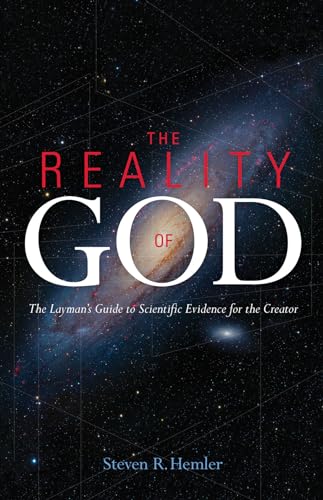 Beispielbild fr The Reality of God: The Layman's Guide to Scientific Evidence for the Creator zum Verkauf von WorldofBooks