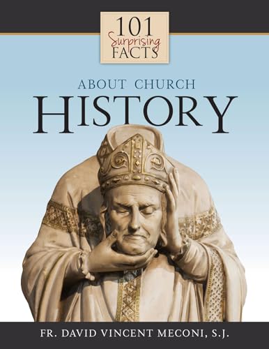 Stock image for 101 Surprising Facts About Church History for sale by Better World Books