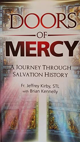 Stock image for Doors of Mercy A Journey Through Salvation History for sale by Irish Booksellers