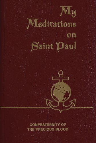 Beispielbild fr My Meditations on St. Paul zum Verkauf von Lakeside Books