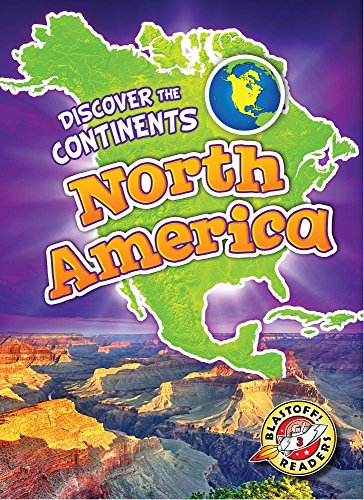 9781618912596: North America (Discover the Continents)