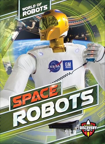 Stock image for Space Robots (World of Robots) for sale by Half Price Books Inc.