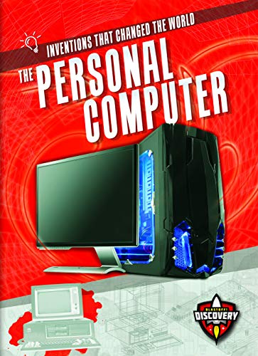9781618915122: The Personal Computer (Inventions That Changed the World)