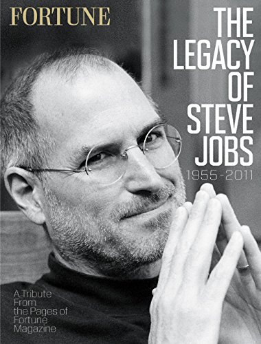 Stock image for The Legacy of Steve Jobs, 1955-2011 : A Tribute from the Pages of Fortune Magazine for sale by Better World Books: West