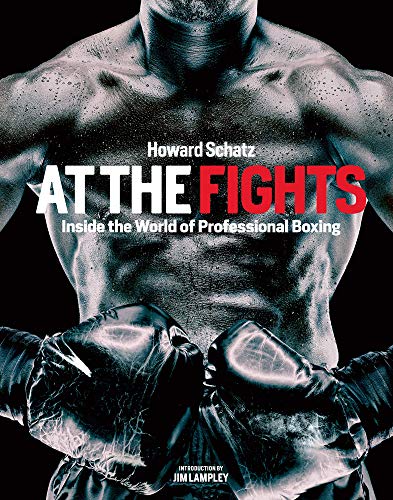 Beispielbild fr At the Fights: Inside the World of Professional Boxing zum Verkauf von Books From California