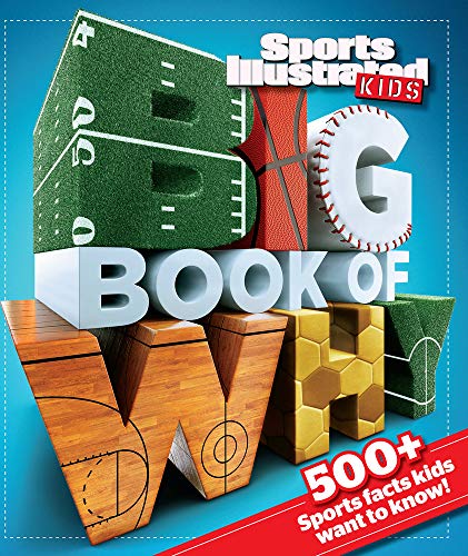 Beispielbild fr Big Book of WHY Sports (Sports Illustrated Kids Big Books) zum Verkauf von BooksRun