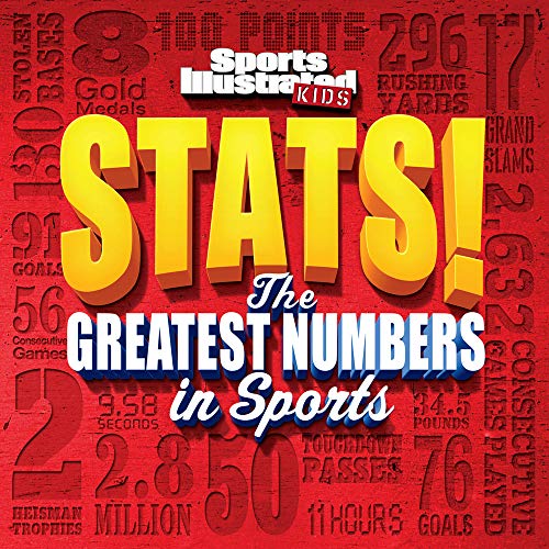 Beispielbild fr Sports Illustrated Kids Stats! : The Greatest Numbers in Sports zum Verkauf von Better World Books