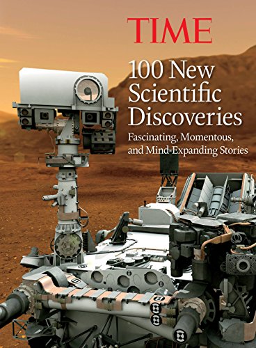 Stock image for Time 100 New Scientific Discoveries: Fascinating, Momentous, and Mind-Expanding Stories for sale by ThriftBooks-Dallas