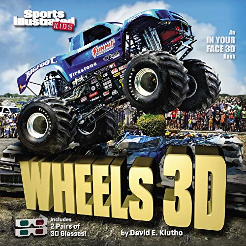 Stock image for Sports Illustrated Kids Wheels 3D (An IN YOUR FACE 3D book) for sale by Your Online Bookstore