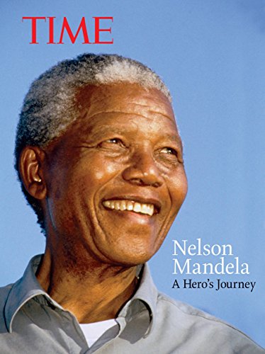 Stock image for TIME Nelson Mandela : A Hero's Journey for sale by Better World Books: West