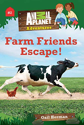 9781618931689: Farm Friends Escape! (Animal Planet Adventures Chapter Books #2)